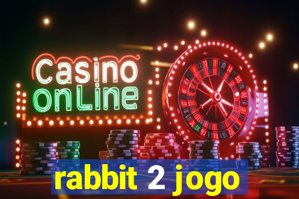 rabbit 2 jogo